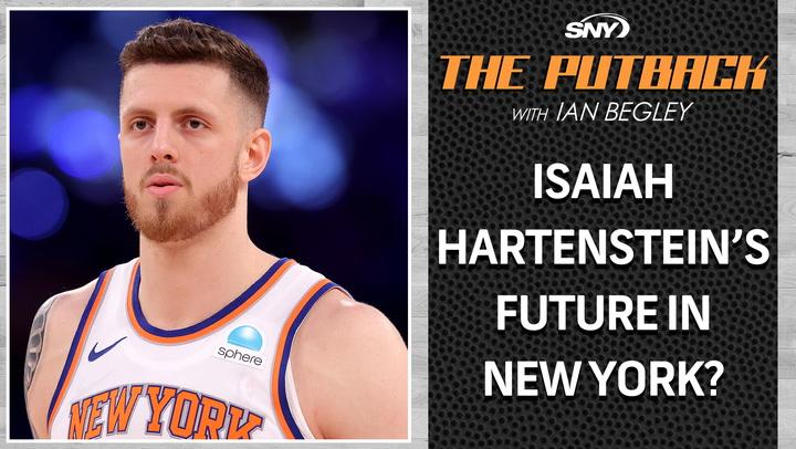 Likelihood Isaiah Hartenstein will return to the Knicks next season? | The Putback with Ian Begley