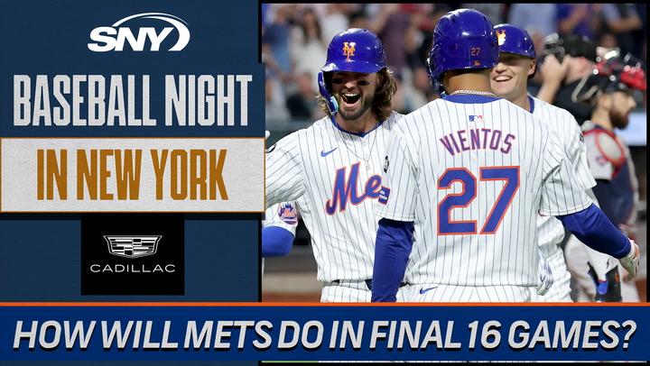 Can the Mets earn their way into the postseason with a difficult 16-game schedule remaining?  | Baseball Night in NY