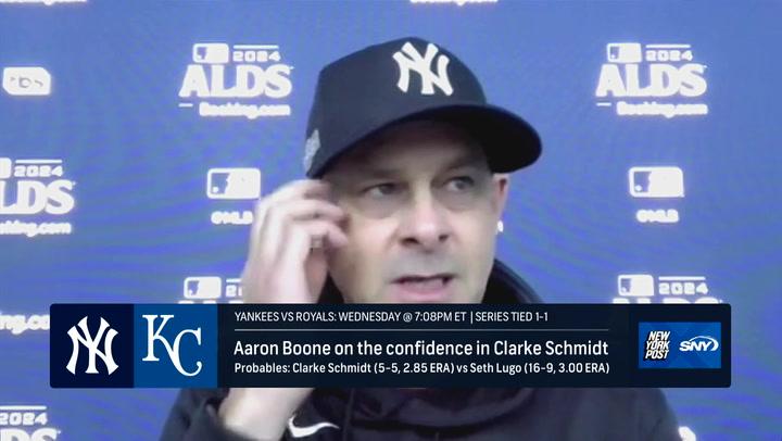 Aaron Boone discusses confidence in Clarke Schmidt and responds to comments on Royals’ luck.