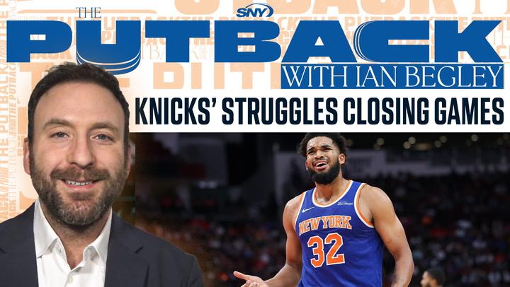 Ian Begley on The Putback discussing Knicks' struggles with game endings and team chemistry.