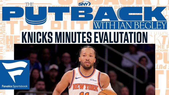 Jalen Brunson of the Knicks featured in "The Putback with Ian Begley: Knicks Minutes Evaluation" segment.