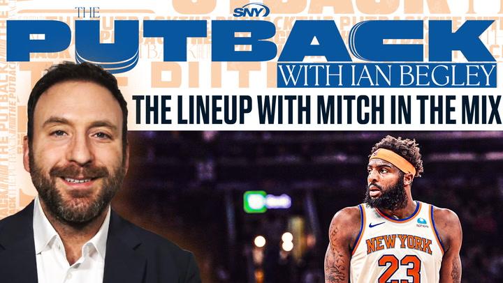 When Mitchell Robinson returns to the Knicks, how will it affect the lineup? | The Putback