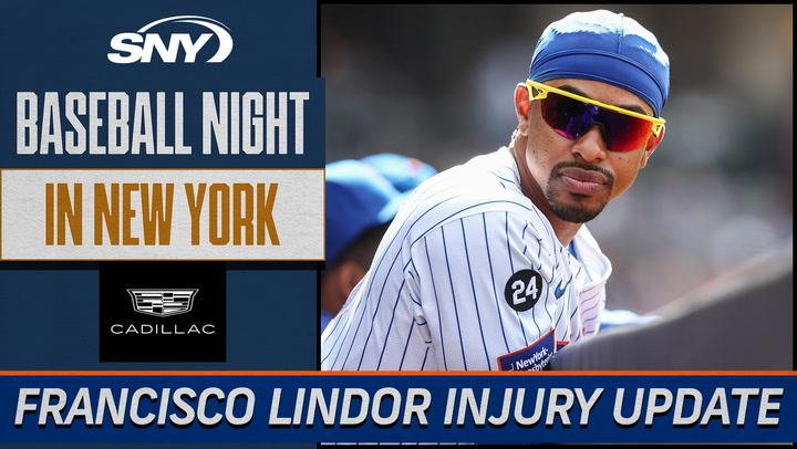 Francisco Lindor injury update as the season hangs in the balance | Baseball Night in NY