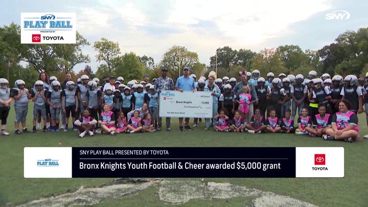 Bronx Knights Youth Football & Cheer awarded a $5,000 grant by SNY Play Ball presented by Toyota, team and