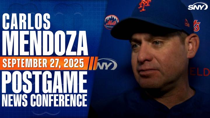 Carlos Mendoza New York Mets postgame news conference September 27, 2025 on SNY