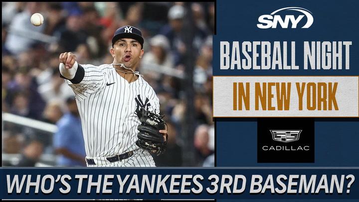 Sal Licata and Andy Martino discuss Yankees' third base on Baseball Night in New York.