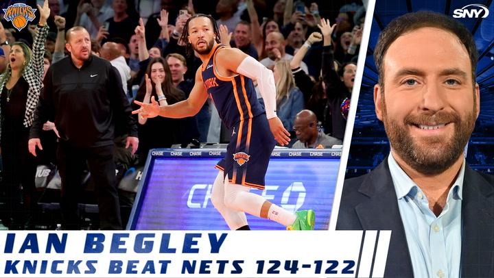 Jalen Brunson celebrates a key play in the Knicks' 124-122 win over the Nets as Ian Begley comments.