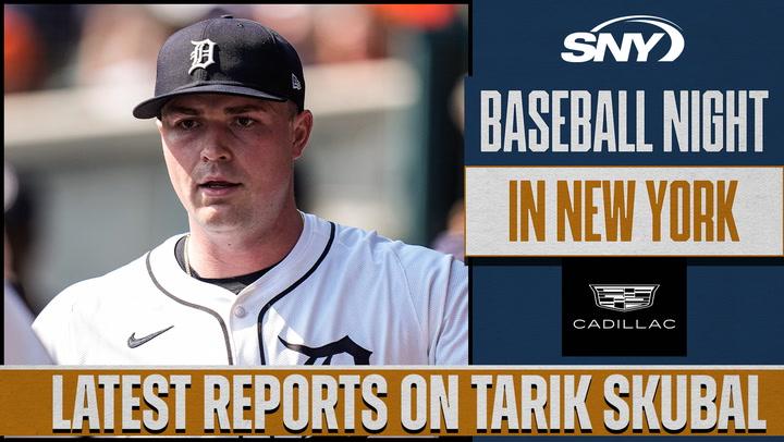 How urgent should Mets be in trading for Tarik Skubal? | Baseball Night in NY