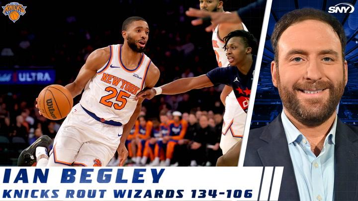 Ian Begley discusses Knicks' 134-106 victory over Wizards, featuring a photo of the game.