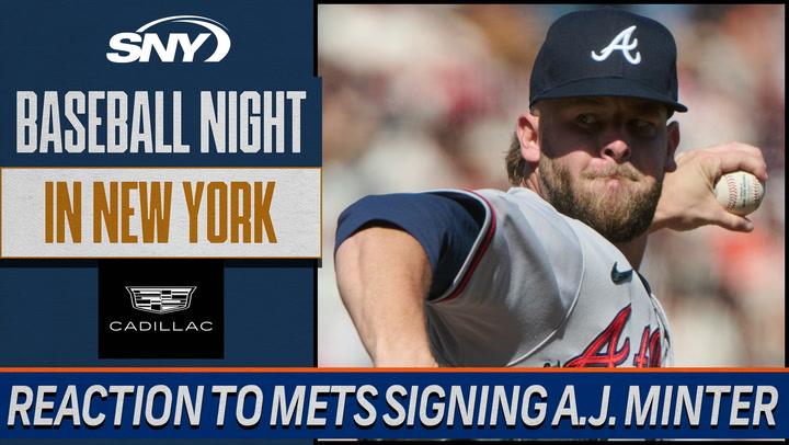 Reaction to Mets signing former Braves lefty A.J. Minter | Baseball Night in NY