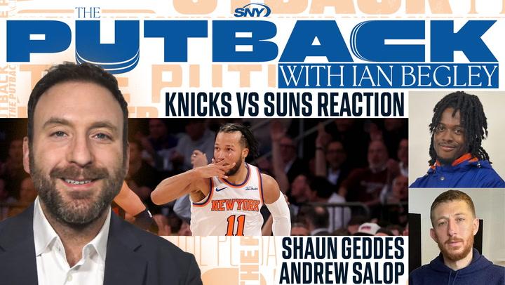 "The Putback with Ian Begley discusses Knicks vs. Suns and NBA season highlights."