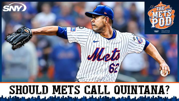 Should the Mets call Jose Quintana? | The Mets Pod