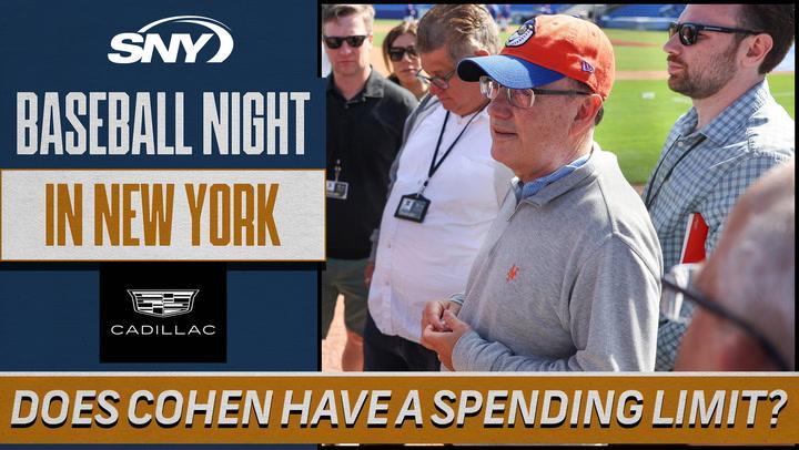 Does Mets owner Steve Cohen have a spending limit? | Baseball Night in NY