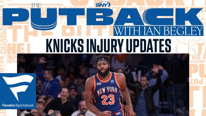 Mitchell Robinson of the Knicks featured in a "The Putback with Ian Begley" segment on Knicks injury updates.