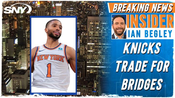 Knicks trade for Mikal Bridges as SNY NBA Insider Ian Begley breaks it down