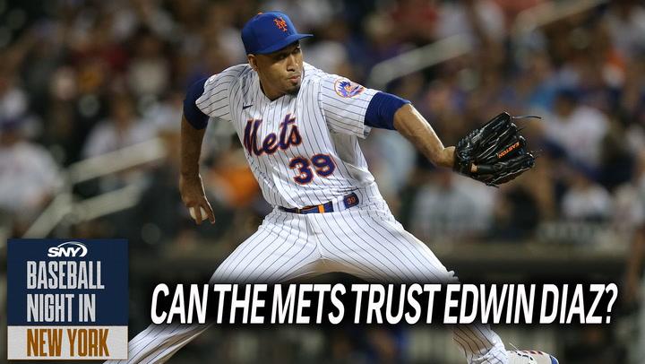Can the Mets trust Edwin Diaz or does Buck Showalter need a Plan B? | Baseball Night in NY