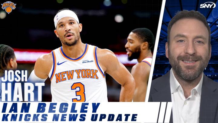 Josh Hart of New York Knicks featured with Ian Begley for a Knicks news update.