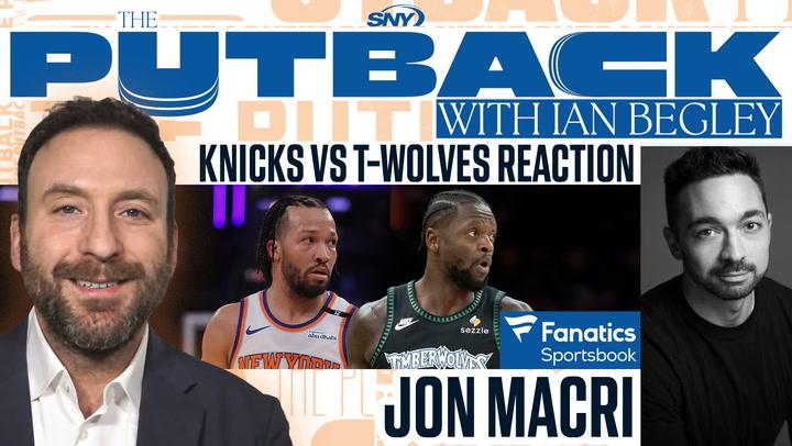 Ian Begley and Jon Macri discuss Knicks vs T-Wolves reaction with images of Knicks and Timberwolves players.