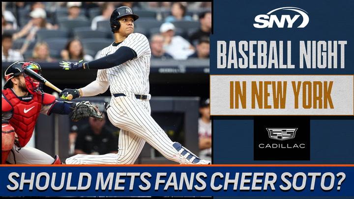 How should Mets fans treat Juan Soto in the Subway Series? | Baseball Night in NY