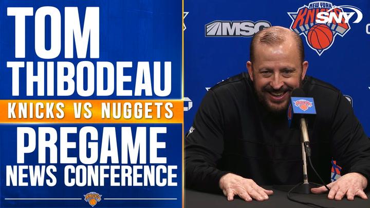 Knicks coach Tom Thibodeau discusses Mitchell Robinson's return and strategy for Jokic.