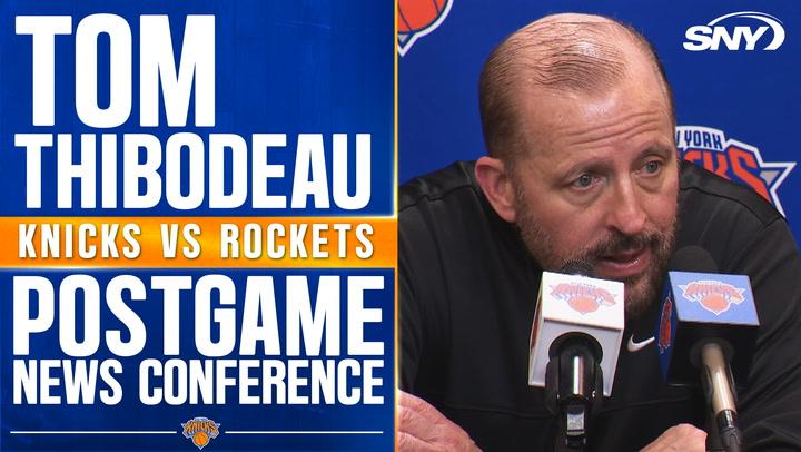 Tom Thibodeau discusses Knicks' physical come-from-behind win over Rockets Monday night.