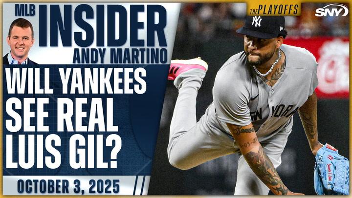 Andy Martino asks if Yankees will see the real Luis Gil, October 3, 2025.