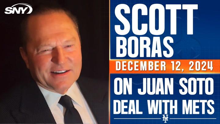 Scott Boras on Juan Soto's decision to sign with the New York Mets in record-breaking deal 