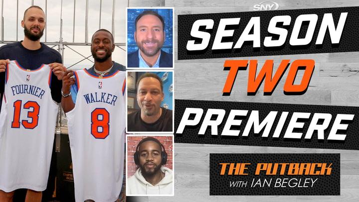 Chris Broussard talks newest Knicks Kemba Walker and Evan Fournier (Season 2 premiere)  | The Putback with Ian Begley