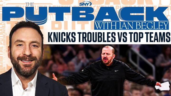 Alt text: "The Putback with Ian Begley covers Knicks' troubles vs top teams, featuring Tom Thibodeau."