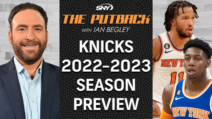 Ian Begley, Chris Williamson, and CP the Fanchise preview the Knicks' 2022-2023 season | The Putback with Ian Begley