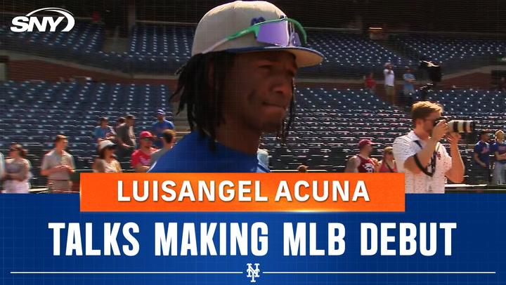 Luisangel Acuna talks Mets call up ahead of his MLB debut